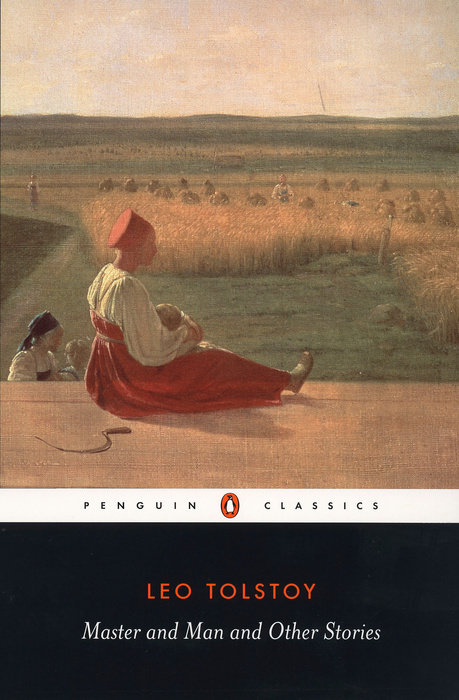 Master And Man And Other Stories Leo Tolstoy