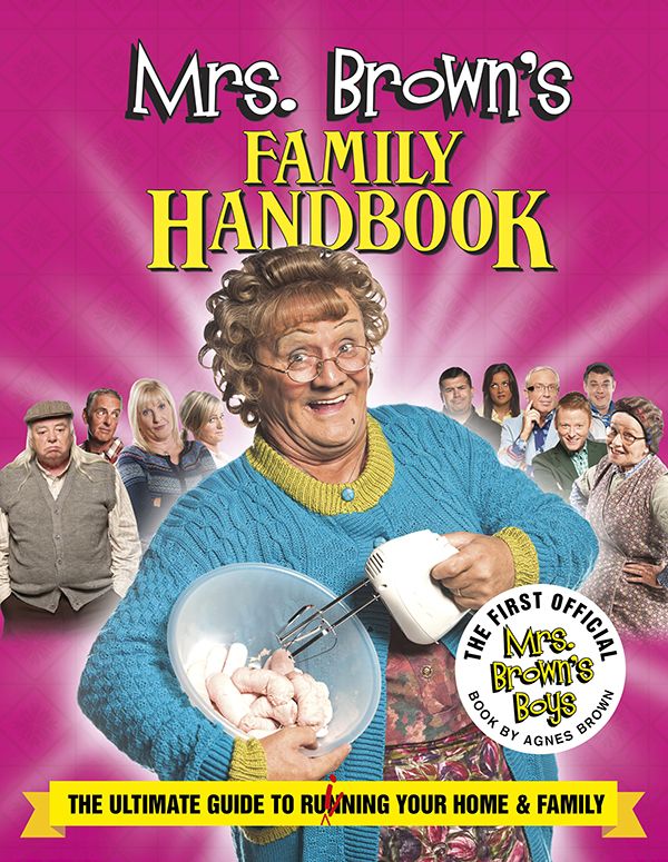 Mrs Browns Family Handbook Brendan Ocarroll Michael Joseph
