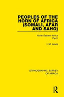 Peoples Of The Horn Of Africa Somali Afar And Saho 1st Edition I M Lewis