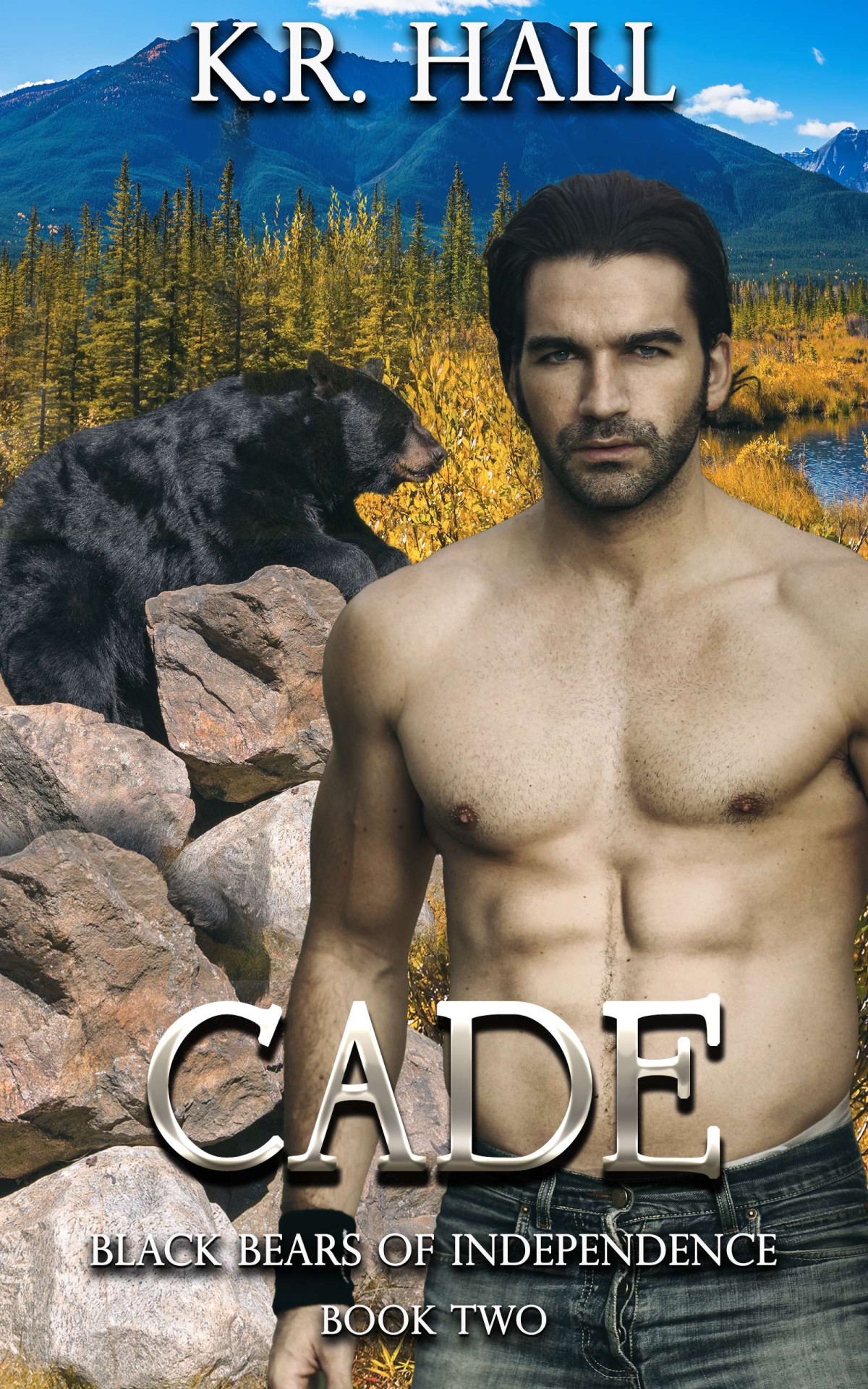 Cade Black Bears Of Independence Book 2 Kr Hall