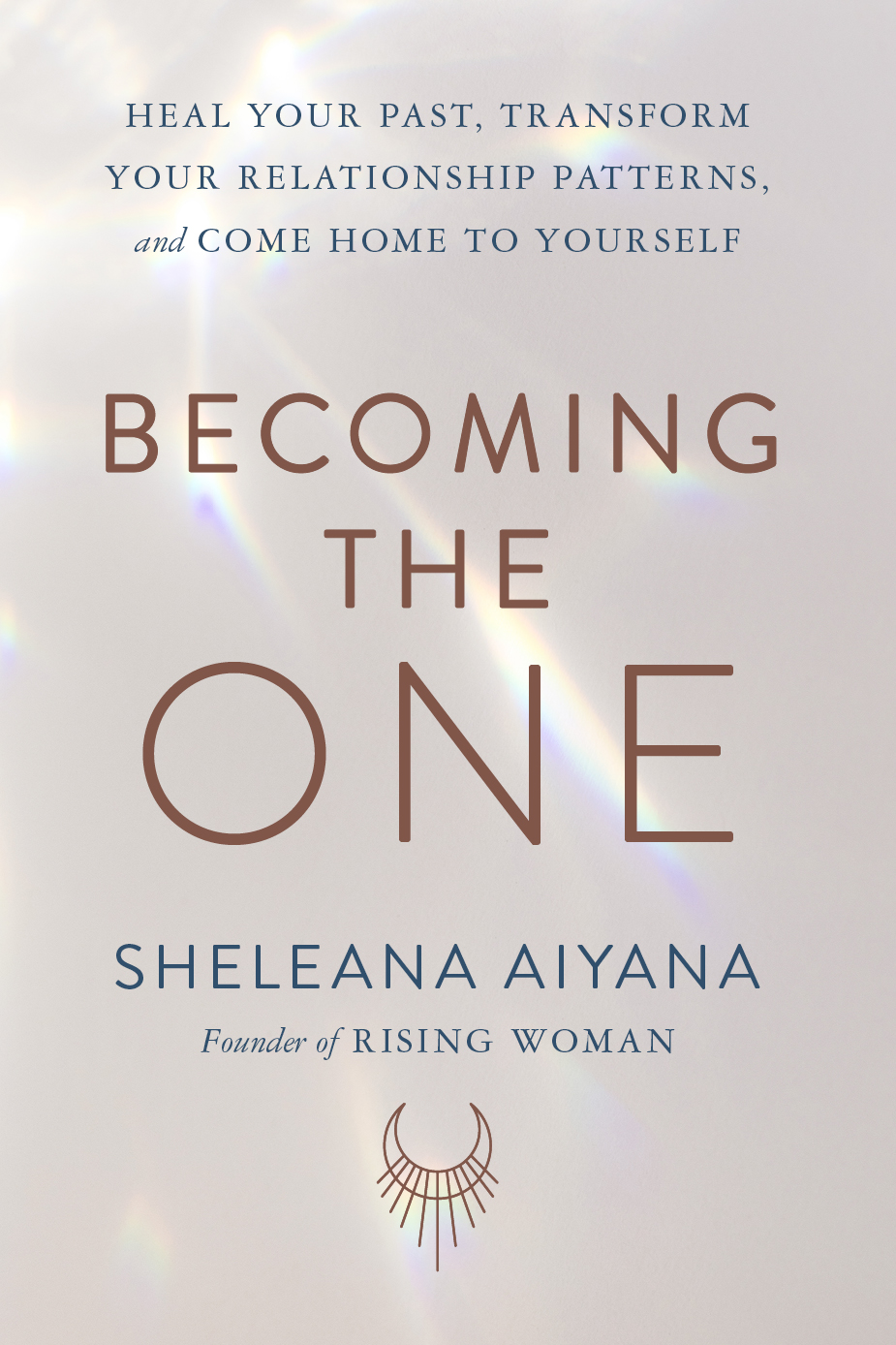 Becoming The One Sheleana Aiyana