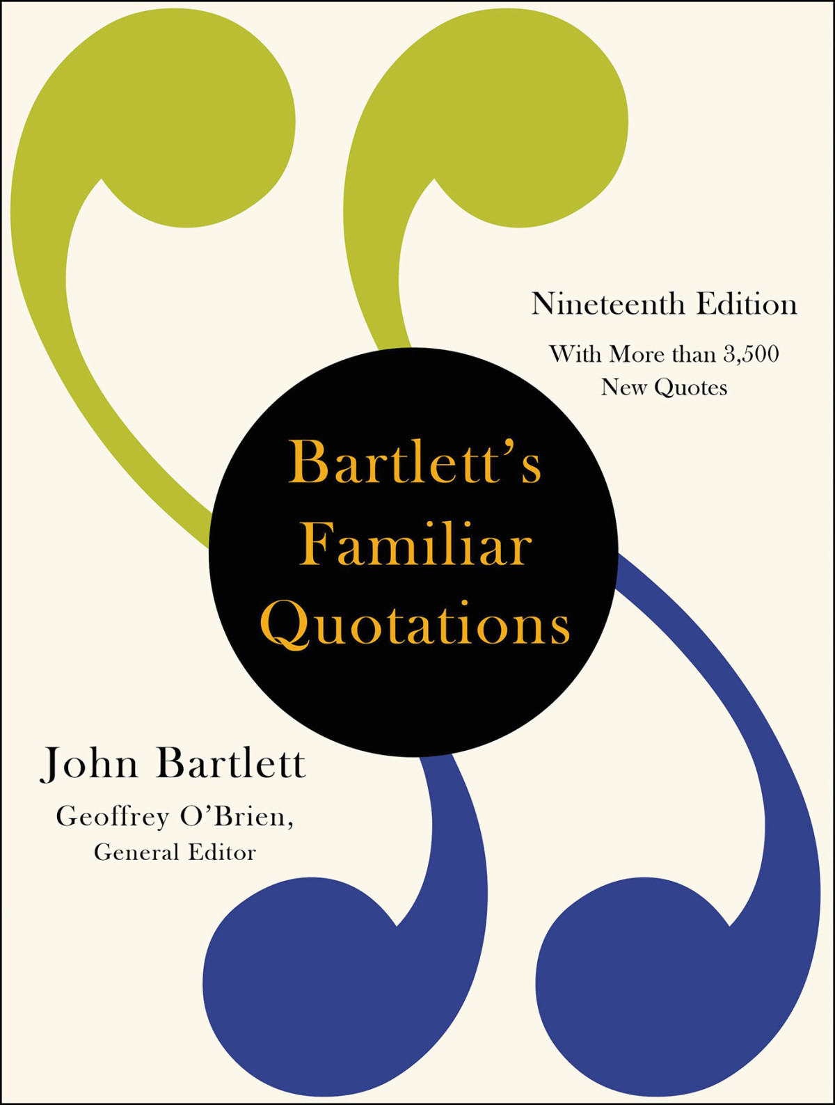Bartletts Familiar Quotations Nineteenth Edition John Bartlett