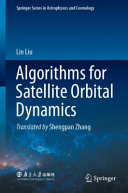 Algorithms For Satellite Orbital Dynamics Lin Liu