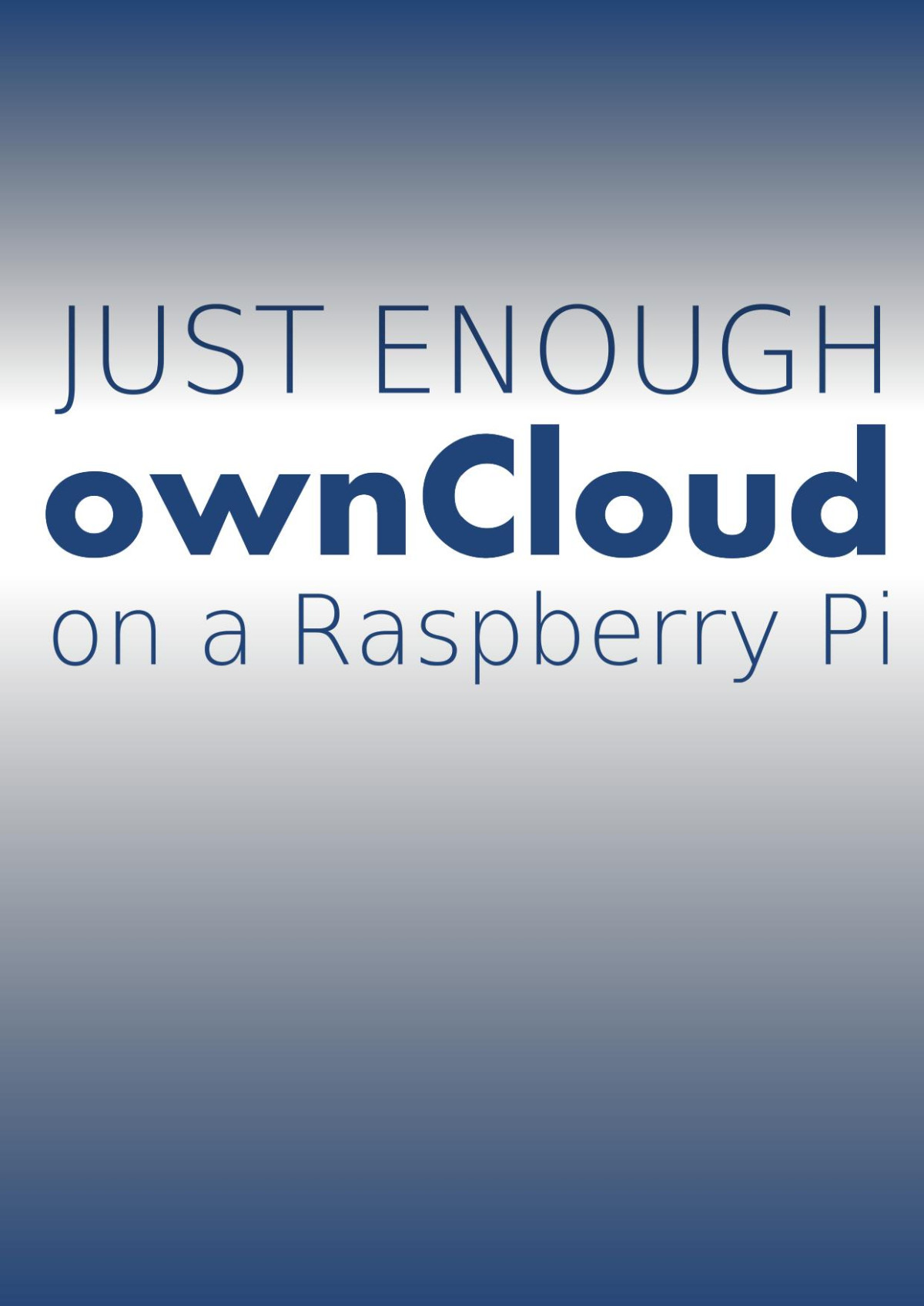 Just Enough Owncloud On A Raspberry Pi Sam King