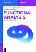 Functional Analysis A Terse Introduction Gerard Chacn Humberto Rafeiro
