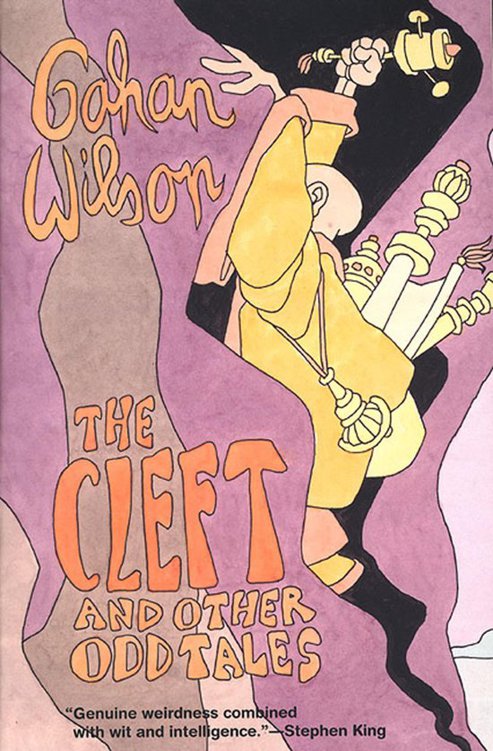 The Cleft And Other Odd Tales Gahan Wilson