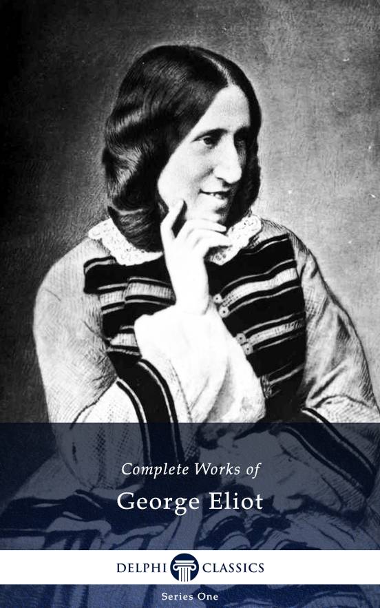Complete Works Of George Eliot George Eliot