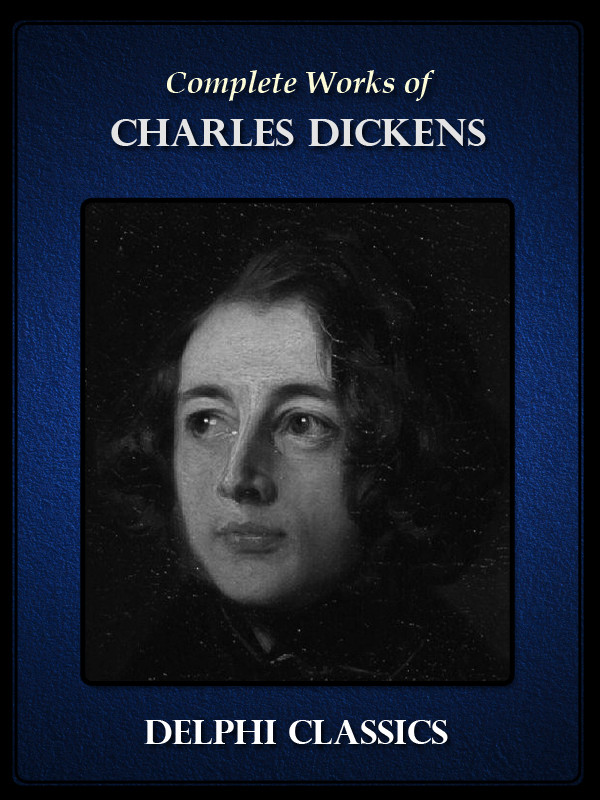 Complete Works Of Charles Dickens Illustrated Charles Dickens
