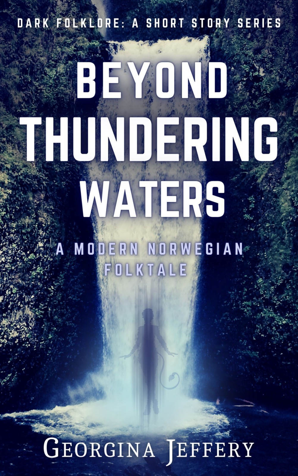 Beyond Thundering Waters Georgina Jeffery