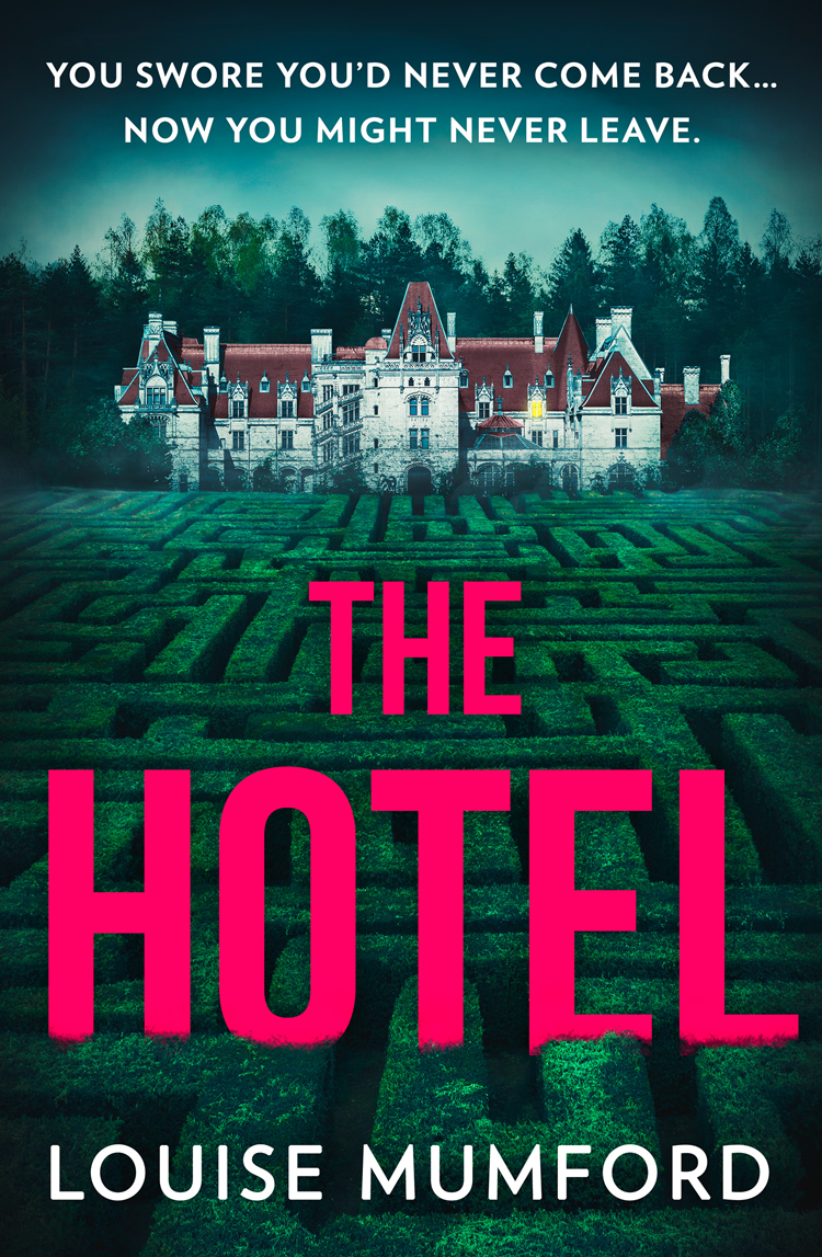 The Hotel 1st Edition Louise Mumford