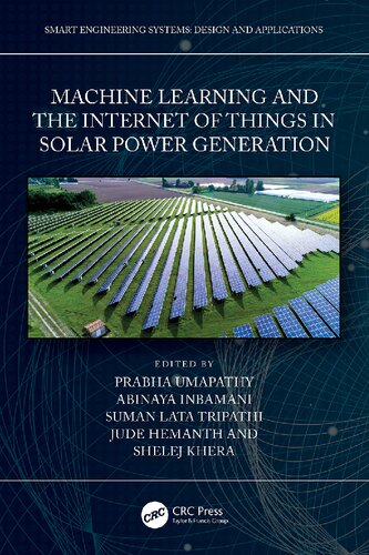 Machine Learning And The Internet Of Things In Solar Power Generation Prabha Umapathy