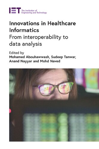Innovations In Healthcare Informatics From Interoperability To Data Analysis Mohamed Abouhawwash