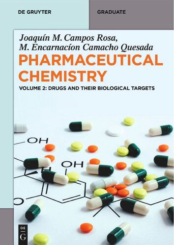 Pharmaceutical Chemistry Volume 2 Drugs And Their Biological Targets Campos Rosa Jm