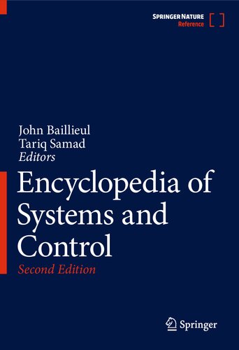 Encyclopedia Of Systems And Control John Baillieul Tariq Samad Editors