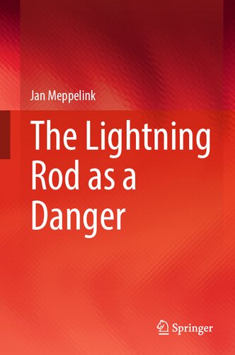 The Lightning Rod As A Danger Jan Meppelink