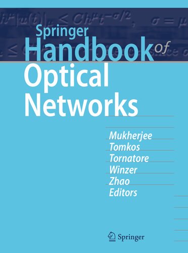 Springer Handbook Of Optical Networks Biswanath Mukherjee Ioannis Tomkos