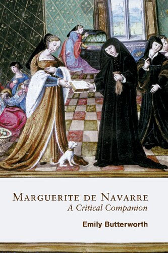 Marguerite De Navarre A Critical Companion 1st Edition Emily Butterworth