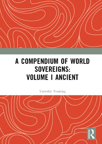A Compendium Of World Sovereigns 1st Edition Timothy Venning