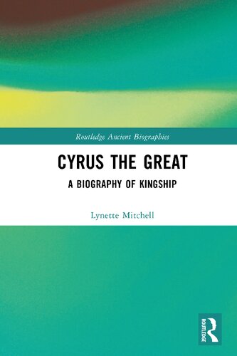 Cyrus The Great 1st Edition Lynette Mitchell
