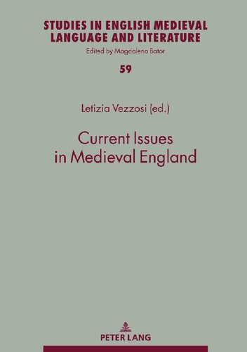 Current Issues In Medieval England Letizia Vezzosi Ed