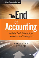 The End Of Accounting And The Path Forward For Investors And Managers 1st Edition Baruch Lev