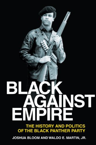 Black Against Empire Joshua Bloom