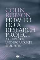 How To Do A Research Project A Guide For Undergraduate Students Colin Robson