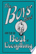 The Boys Book How To Be The Best At Everything Dominique Enright