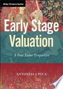 Early Stage Valuation A Fair Value Perspective 1st Edition Antonella Puca