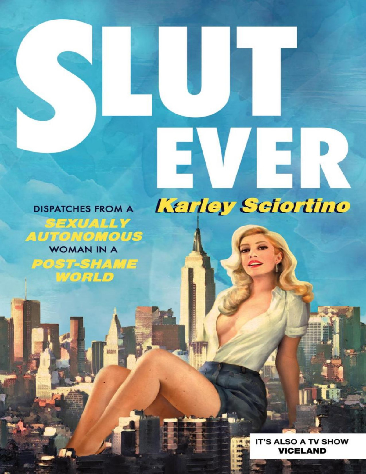 Slutever Karley Sciortino