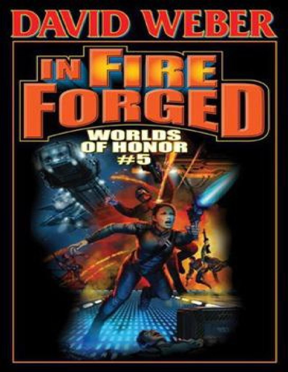 In Fire Forged Worlds Of Honor Varc David Weber