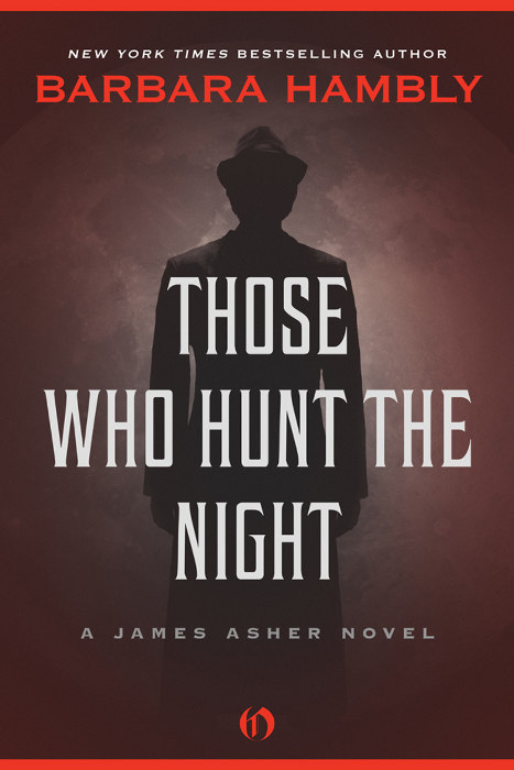 Those Who Hunt The Night Barbara Hambly