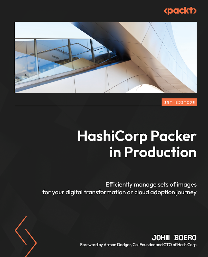 Hashicorp Packer In Production Efficiently Manage Sets Of Images For Your Digital Transformation Or Cloud Adoption Journey John Boero