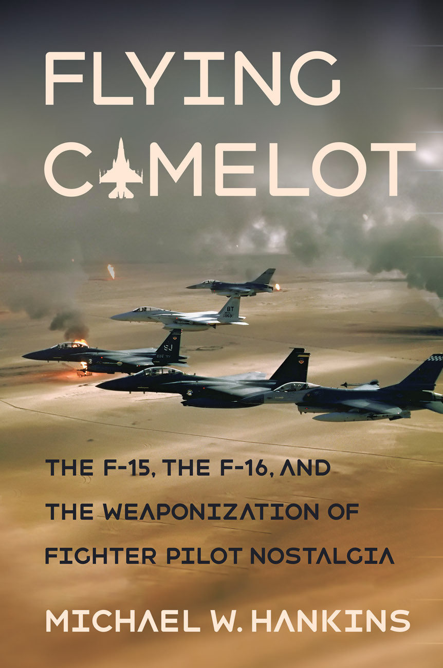 Flying Camelot Michael W Hankins
