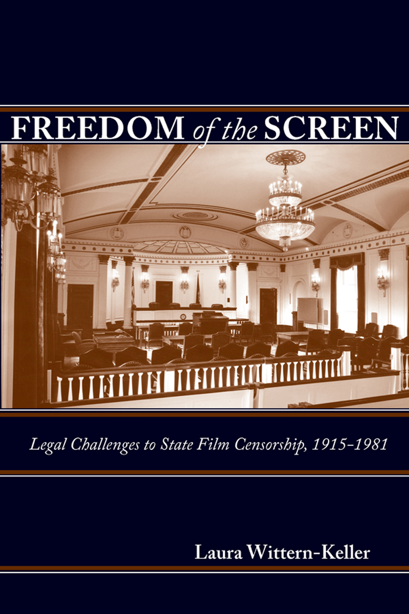 Freedom Of The Screen Laura Witternkeller