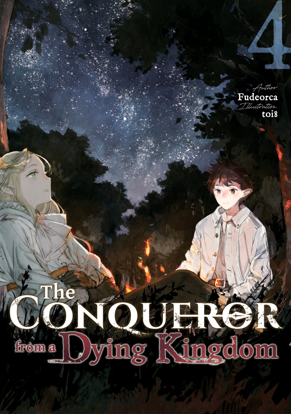 The Conqueror From A Dying Kingdom Volume 4 Fudeorca