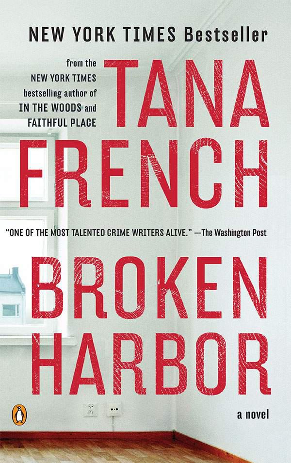 Broken Harbor Dublin Murder Squad 04 Tana French