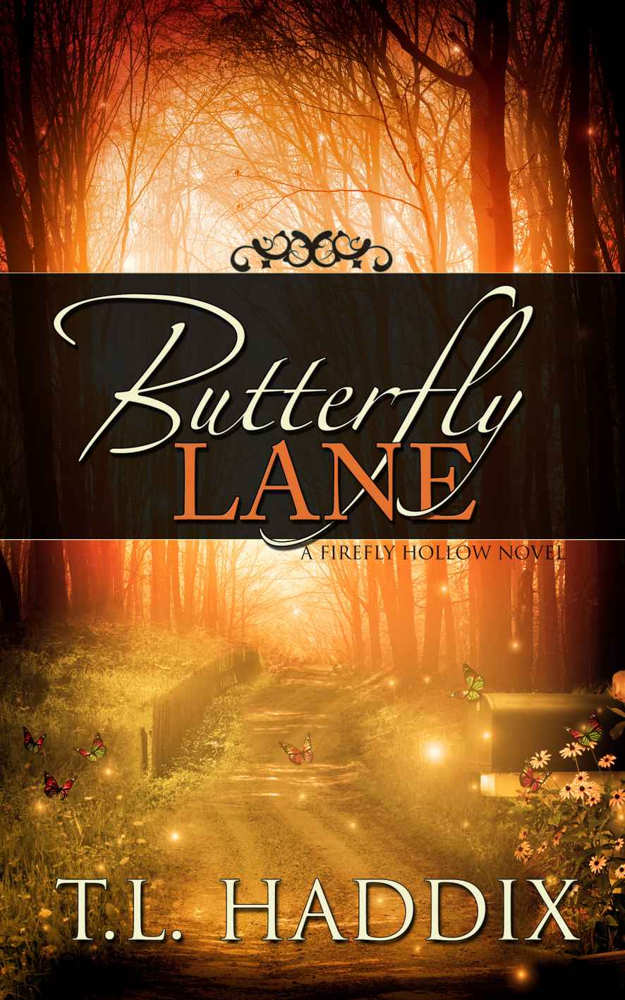 Butterfly Lane T L Haddix