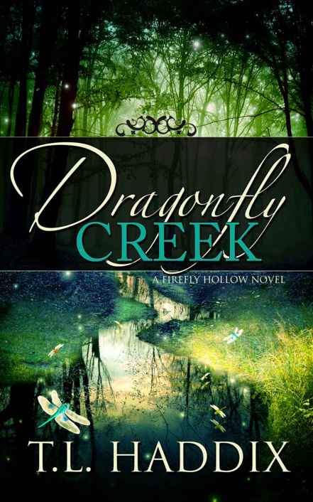 Dragonfly Creek Tl Haddix