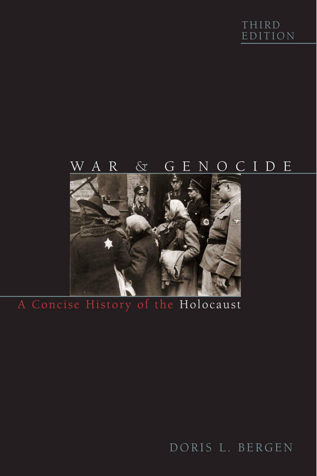 War And Genocide Doris L Bergen