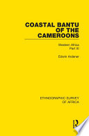 Coastal Bantu Of The Cameroons Western Africa Part Xi Edwin Ardener