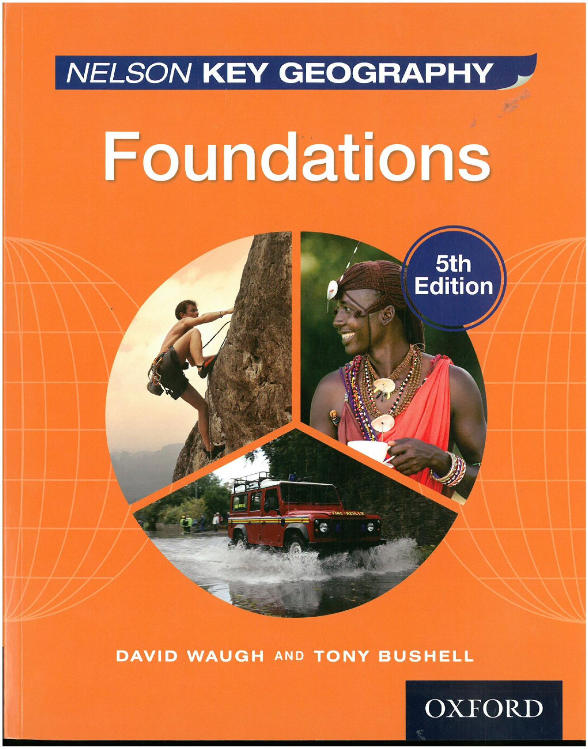 Nelson Key Geography Foundations David Waugh Tony Bushell