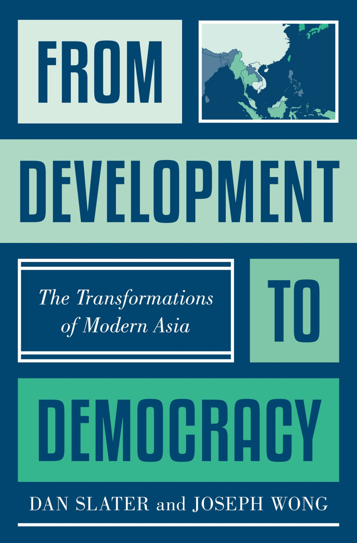 From Development To Democracy Dan Slater