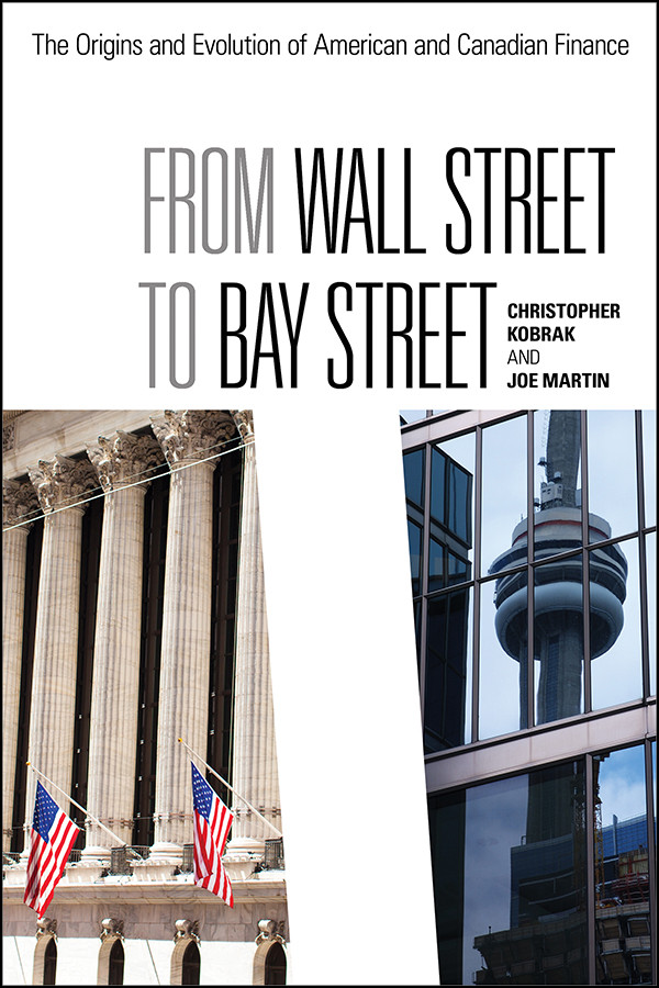 From Wall Street To Bay Street Kobrak Christophermartin Joe Joe Martin