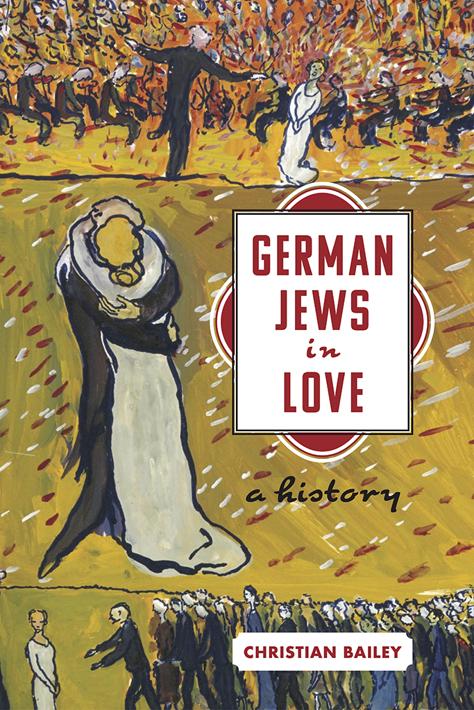 German Jews In Love Christian Bailey