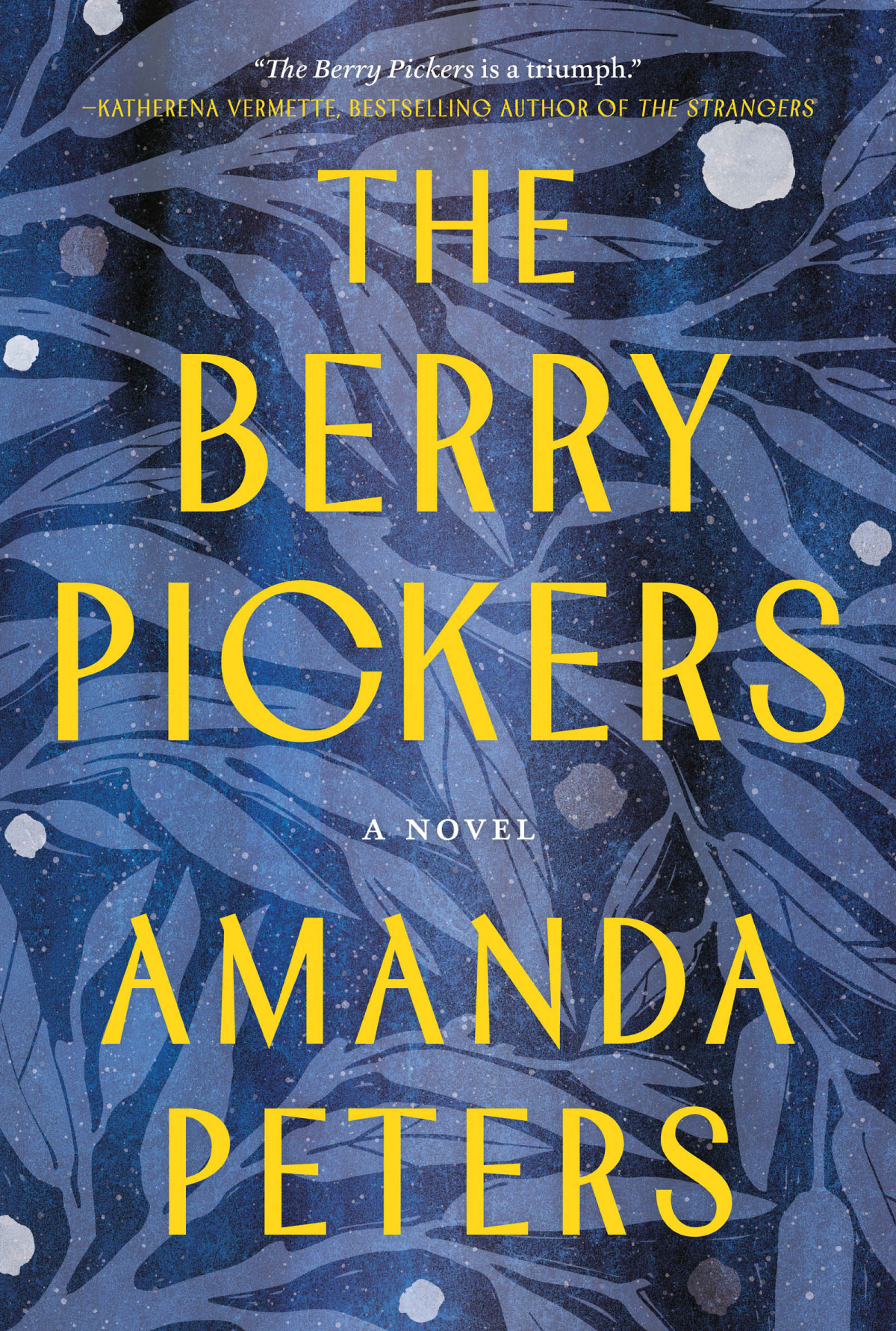 The Berry Pickers Amanda Peters