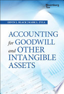 Accounting For Goodwill And Other Intangible Assets 1st Edition Mark L Zyla