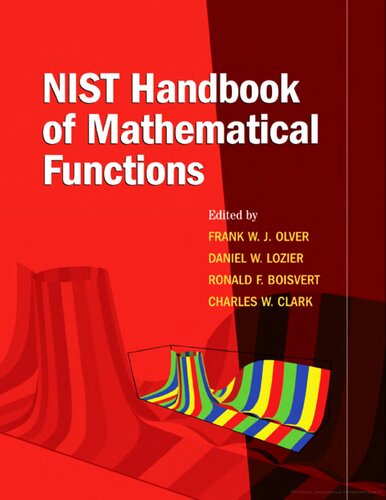 Nist Handbook Of Mathematical Functions Frank W J Olver Daniel W Lozier