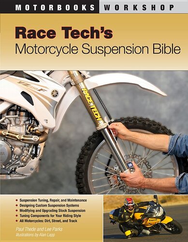 Race Techs Motorcycle Suspension Bible Paul Thede And Lee Parks