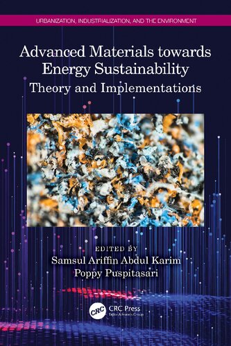Advanced Materials Towards Energy Sustainability Theory And Implementations Samsul Ariffin Abdul Karim